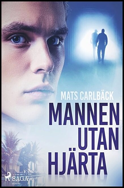 Carlbäck, Mats | Mannen utan hjärta