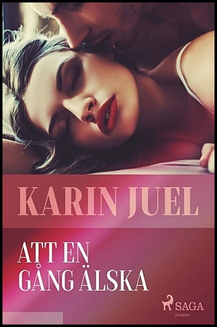 Juel, Karin | Att en gång älska