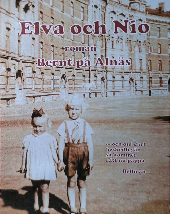 Bernt på Alnäs | Elva och Nio