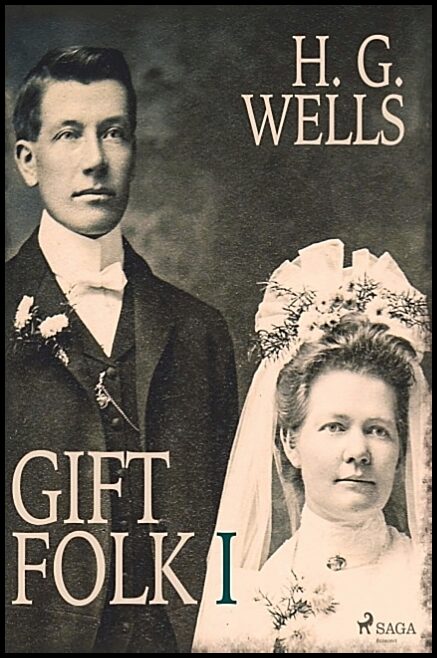 Wells, H. G. | Gift folk I