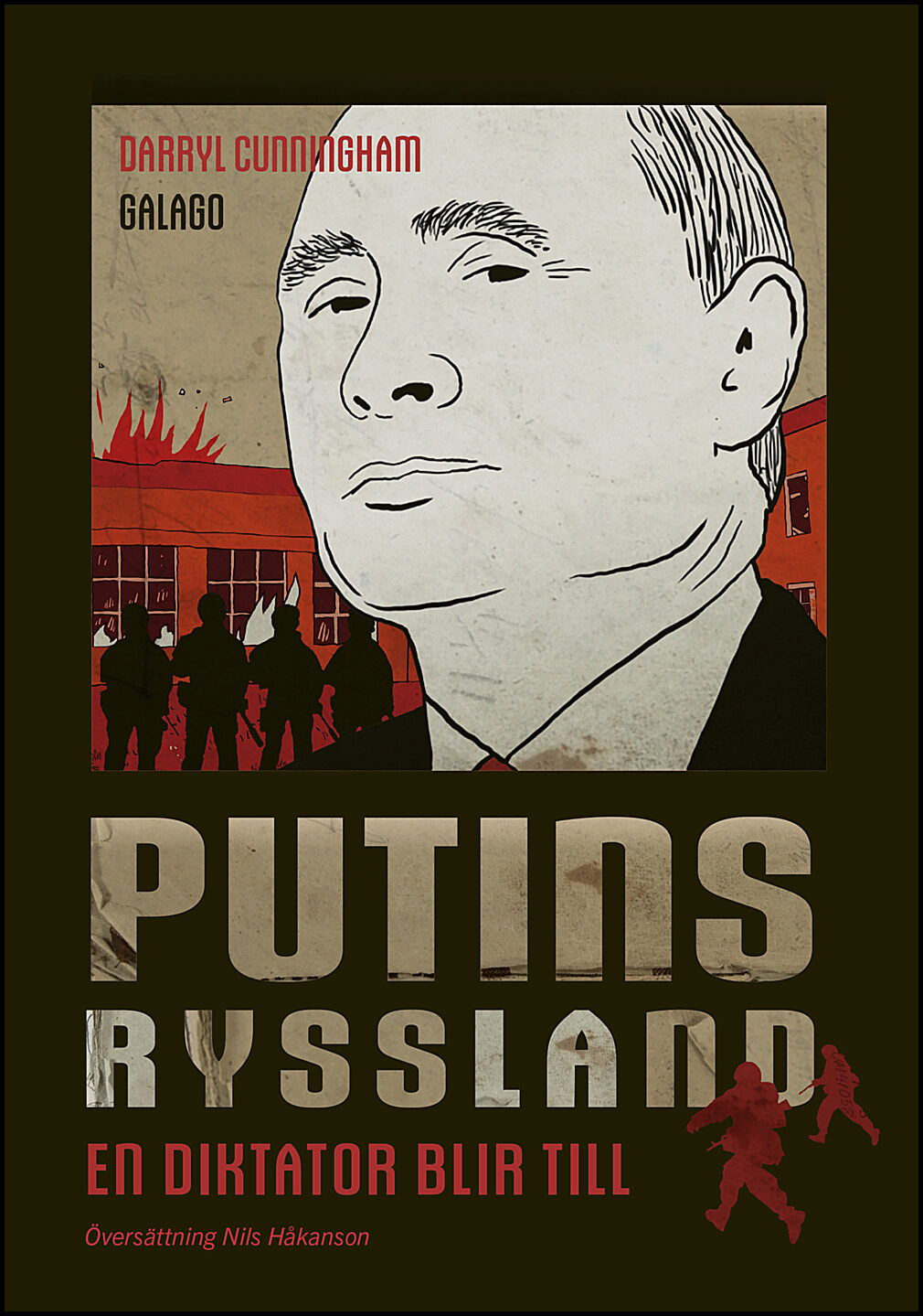 Cunningham, Darryl | Putins Ryssland : En diktator blir til