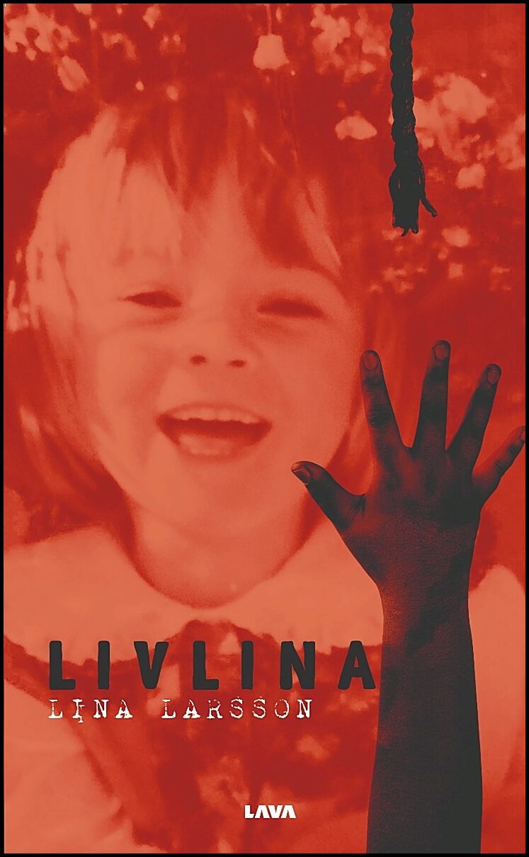 Larsson, Lina | Livlina