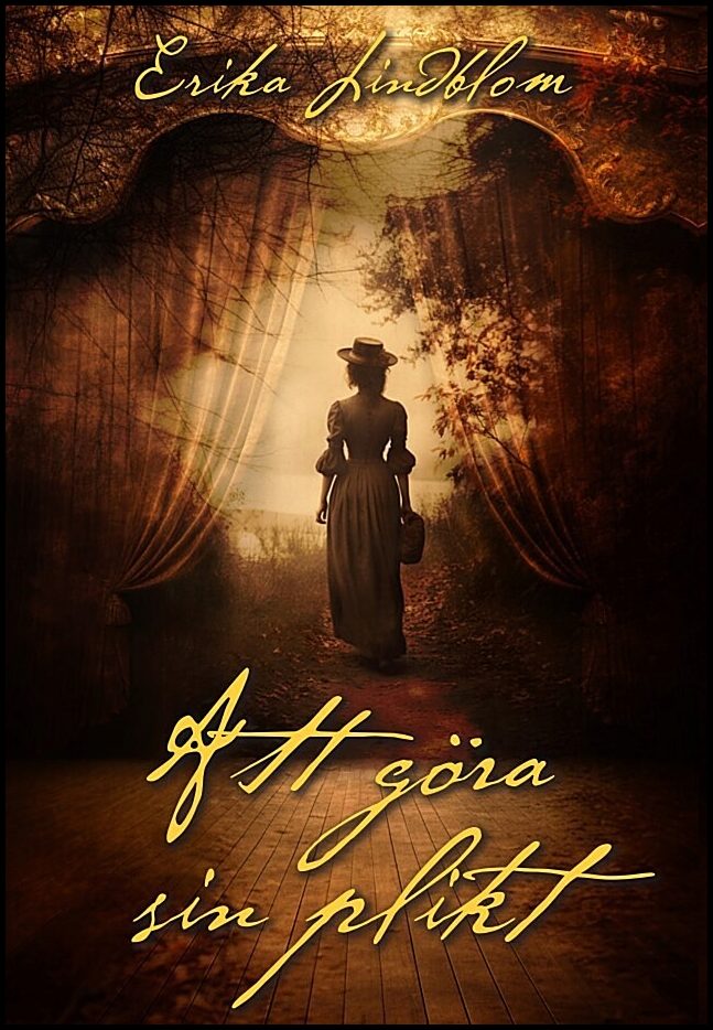 Lindblom, Erika | Att göra sin plikt