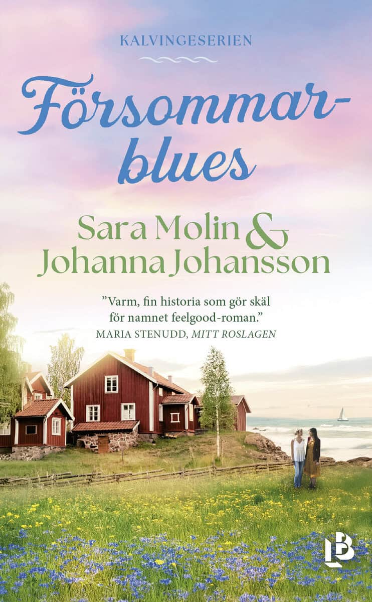 Molin, Sara | Johansson, Johanna | Försommarblues