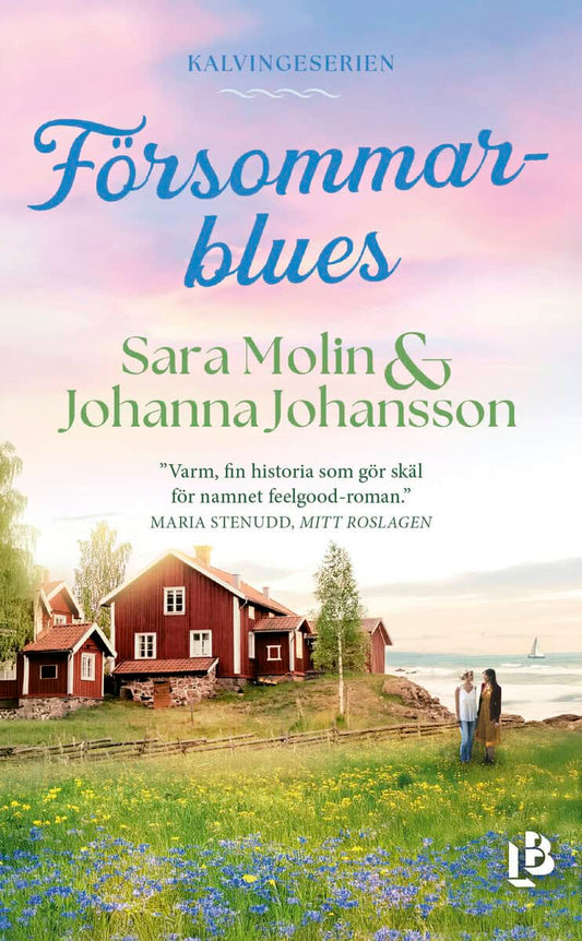 Molin, Sara | Johansson, Johanna | Försommarblues