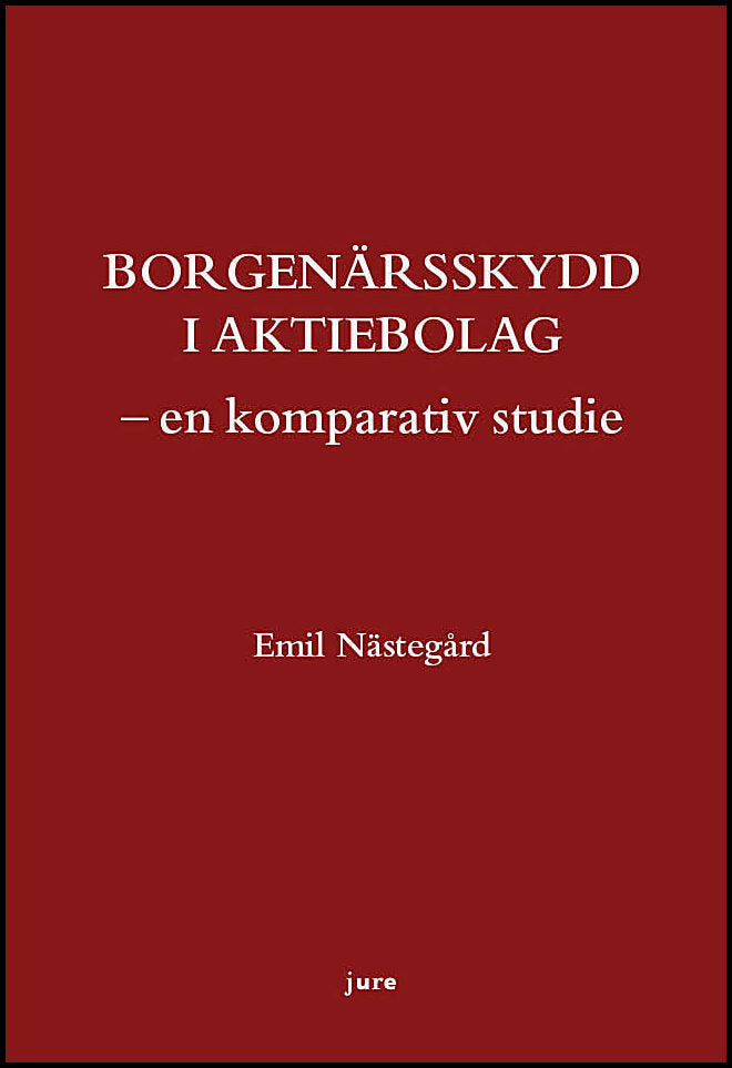 Nästegård, Emil | Borgenärsskydd i aktiebolag : En komparativ studie