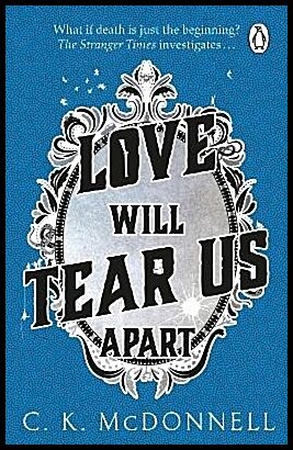 McDonnell, C. K. | Love Will Tear Us Apart
