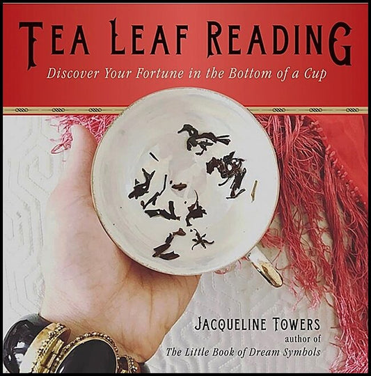 Jacqueline Towers | Tea Leaf Reading