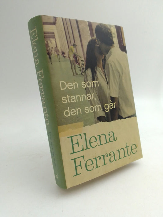 Ferrante, Elena | Den som stannar, den som går : Bok 3, Åren mitt i livet