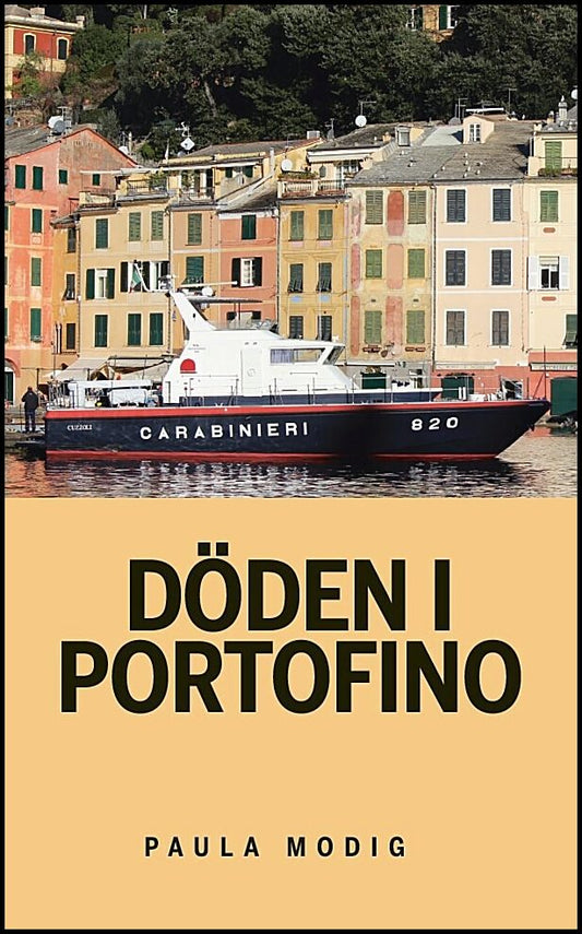 Modig, Paula | Döden i Portofino