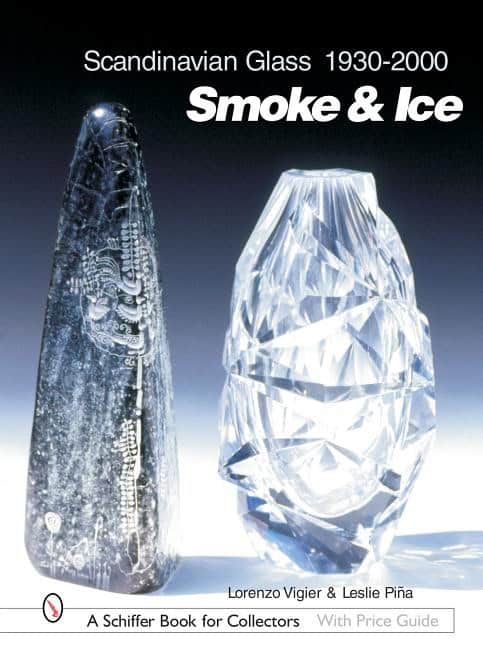 Pina, Leslie | Scandinavian glass 1930-2000 : Smoke & ice