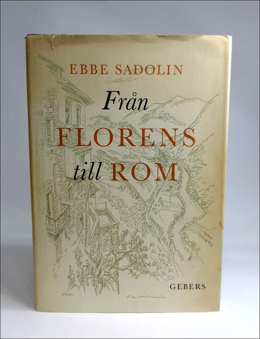 Sadolin, Ebbe | Från Florens till Rom