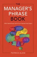Patrick Alain | Manager's Phrase Book : 3000+ Powerful Phrases that Put You In Command In Any Situation