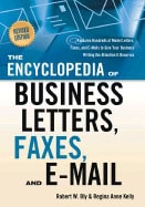 Robert W. Bly | Regina Anne Kelly | Encyclopedia Of Business Letters, Faxes, And E-Mail : Features Hundreds of Model Let...