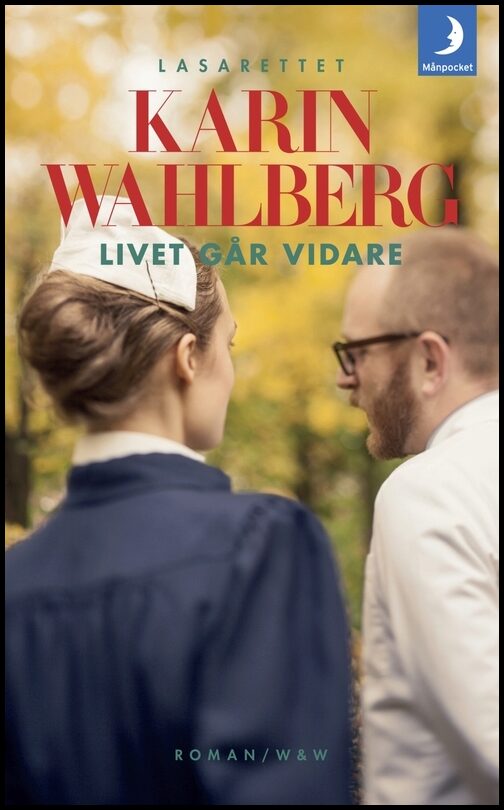 Wahlberg, Karin | Livet går vidare