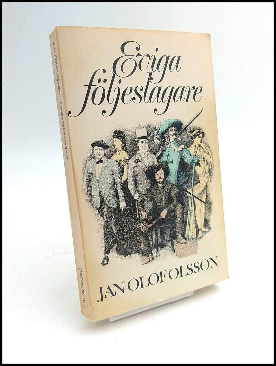 Olsson, Jan Olof | Eviga följeslagare