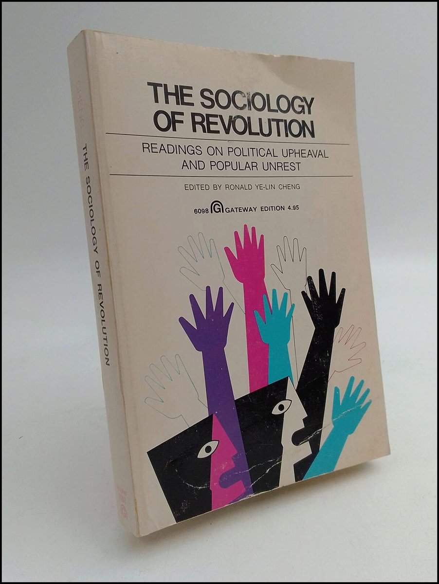 Ye-Lin Cheng, Ronald | The Sociology of Revolution : Readings on political upheaval and popular unrest