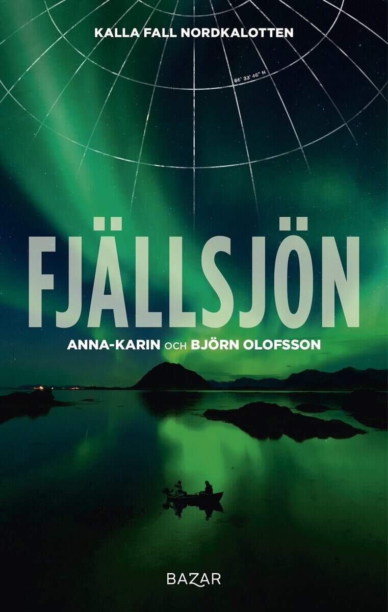 Olofsson, Anna-Karin | Olofsson, Björn | Fjällsjön