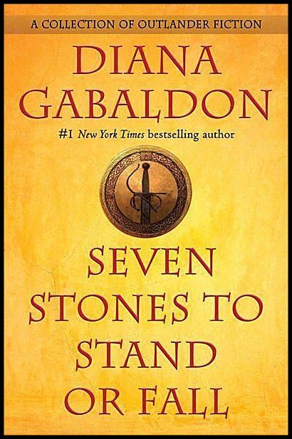 Gabaldon, Diana | Seven Stones to Stand or Fall