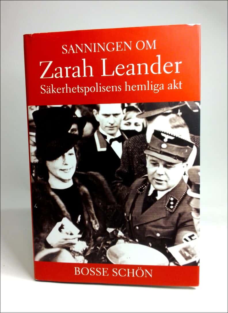 Schön, Bosse | Sanningen om Zarah Leander : Säkerhetspolisens hemliga akt