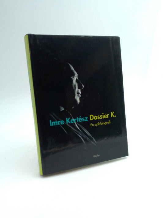 Kertész, Imre | Dossier K. : En självbiografi