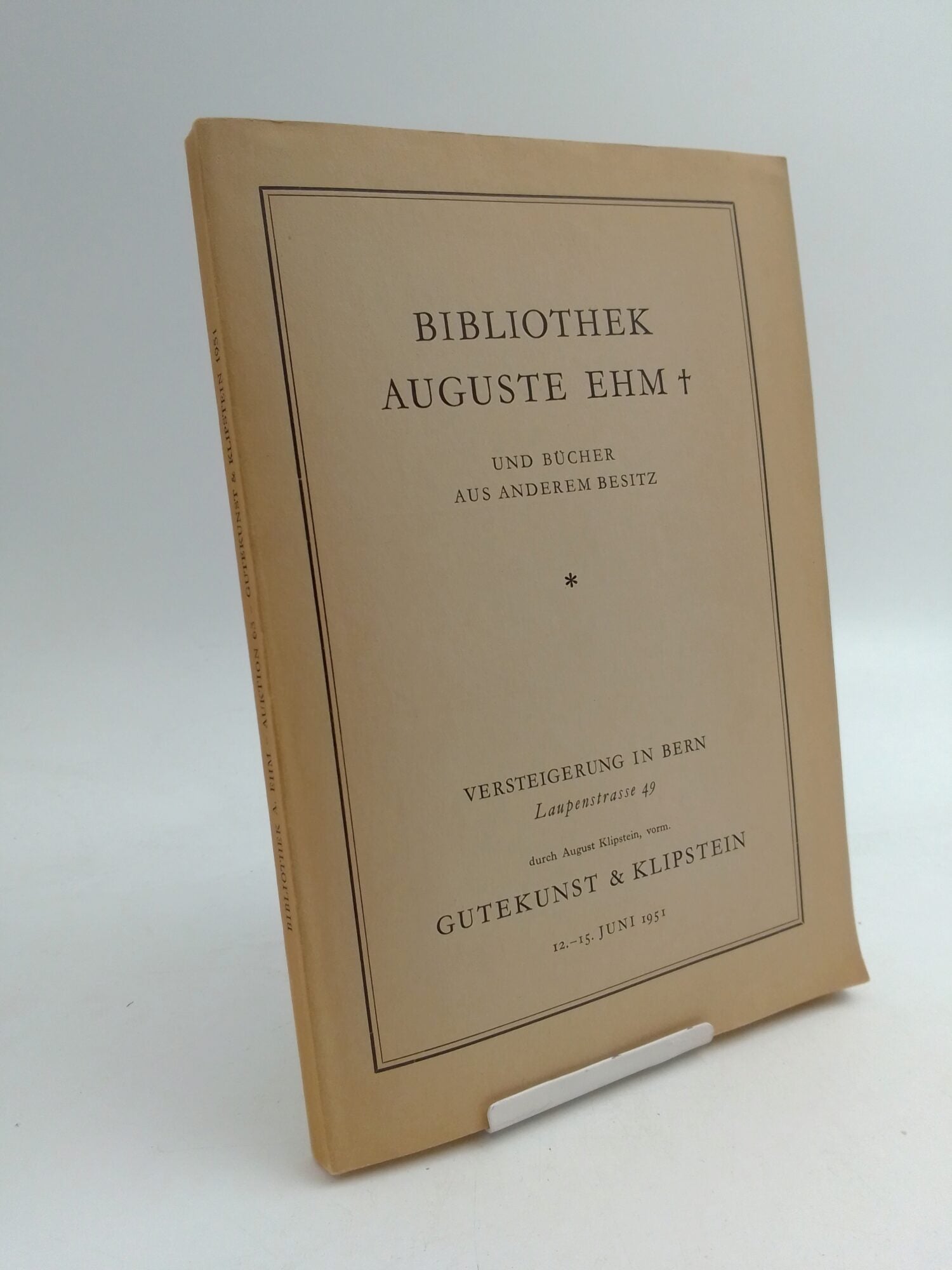 Alder, Robert | Bibliothek Auguste Ehm : Sowie Bücher aus anderem Besitz
