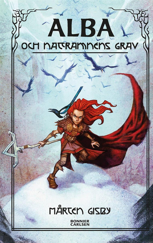 Gisby, Mårten | Johansson, Henrik | Alba och Nattramnens grav