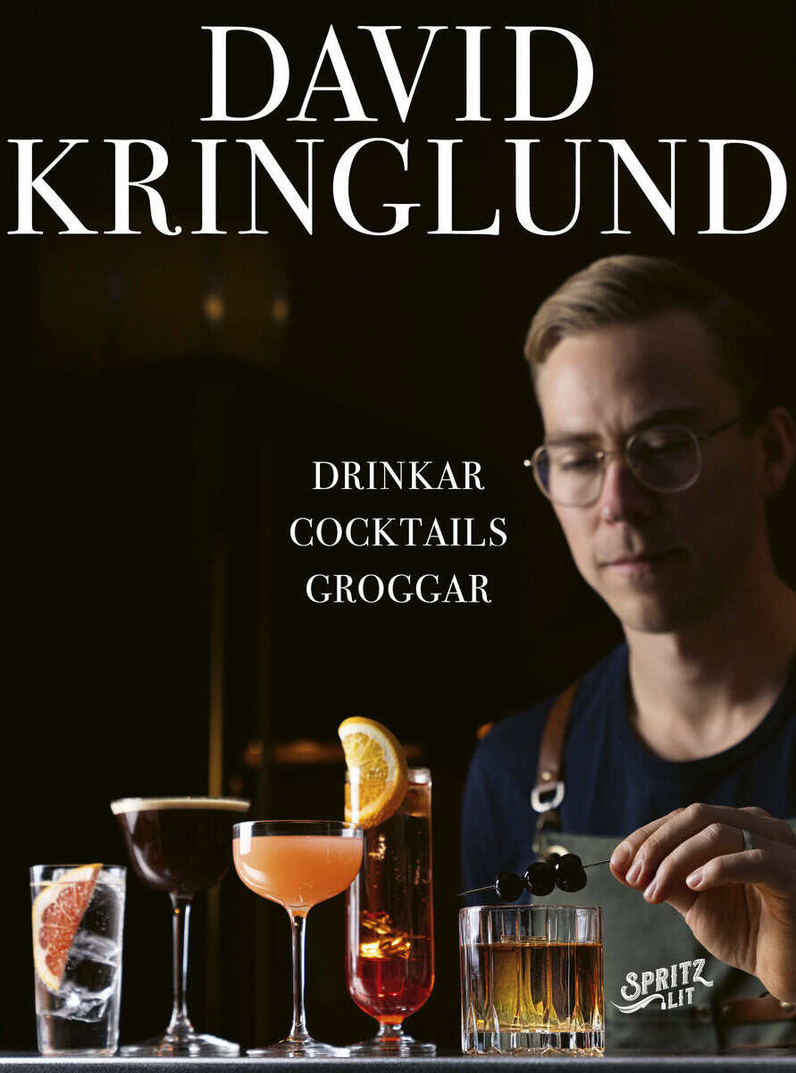 Kringlund, David | Cocktails, drinkar och groggar