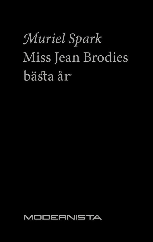 Spark, Muriel | Miss Jean Brodies bästa år