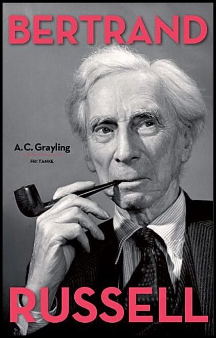 Grayling, A. C. | Bertrand Russell