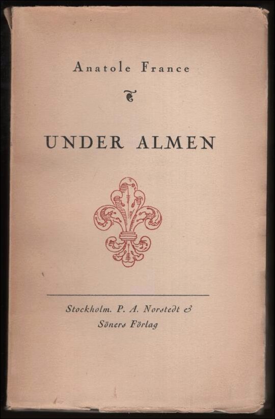 France, Anatole | Under almen