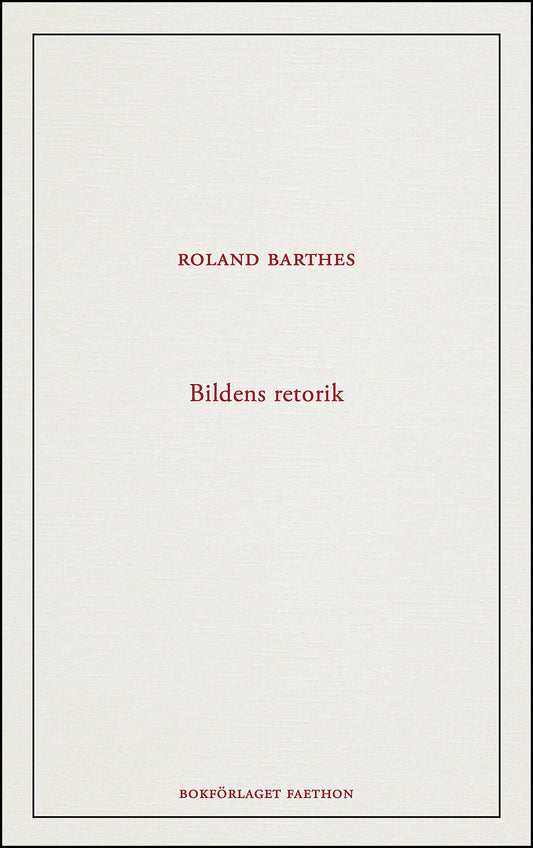 Barthes, Roland | Bildens retorik
