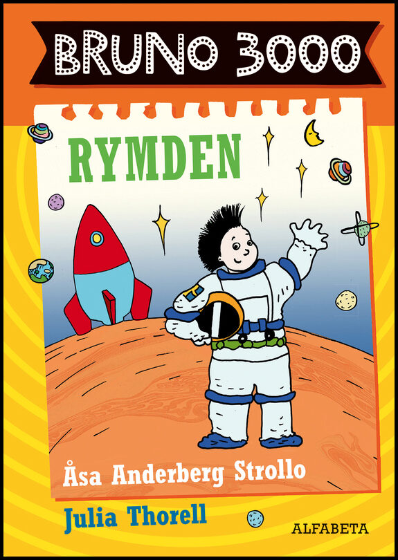 Anderberg Strollo, Åsa | Bruno 3000. Rymden : Rymden
