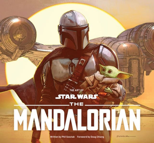 Szostak, Phil | Art of Star Wars : The Mandalorian (season one)