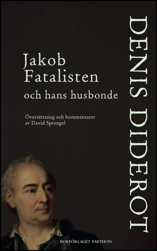 Diderot, Denis | Jakob Fatalisten och hans husbonde