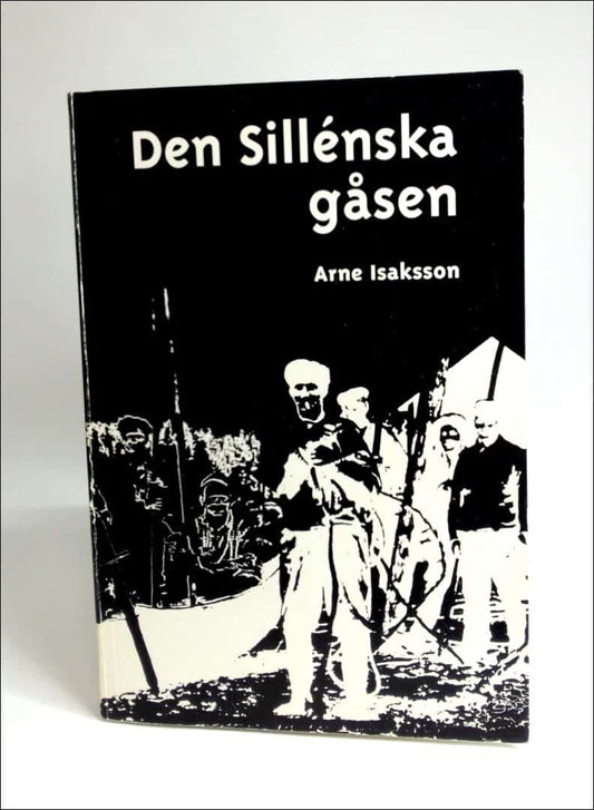 Isaksson, Arne | Den Sillénska gåsen : Berättelser ur den tornedalska verkligheten under 1930- talet