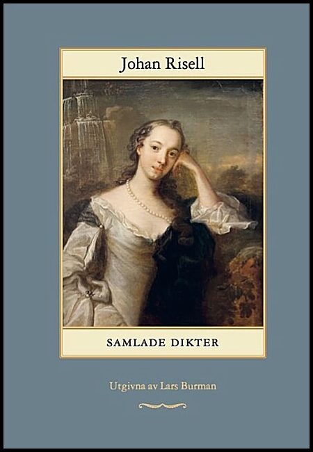 Risell, Johan | Samlade Dikter
