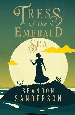 Sanderson, Brandon | Tress of the Emerald Sea