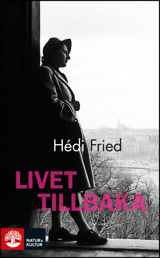 Fried, Hédi | Livet tillbaka