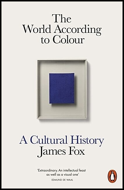 Fox, James | The World According to Colour