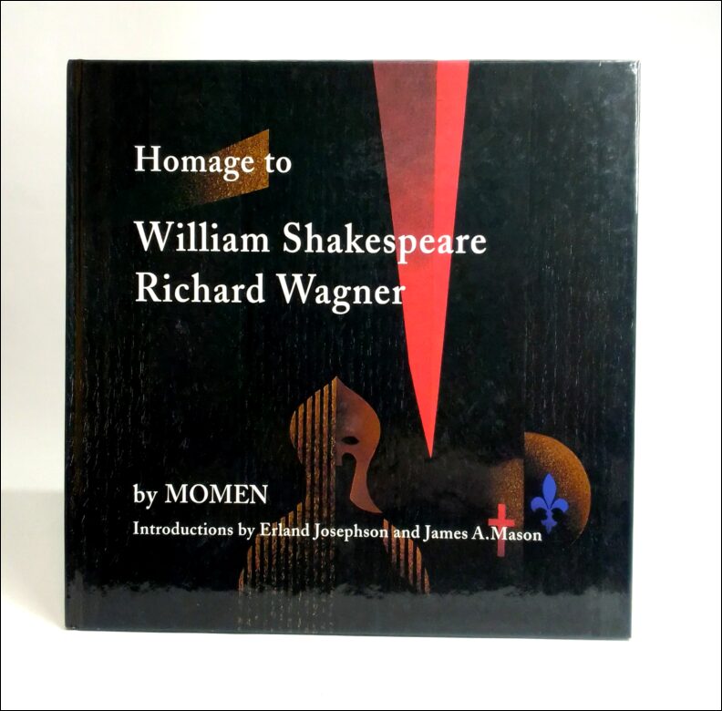 Momen | Josephson, Erland (intr.) | Mason, James A. (intr.) | Homage to William Shakespeare | Richard Wagner