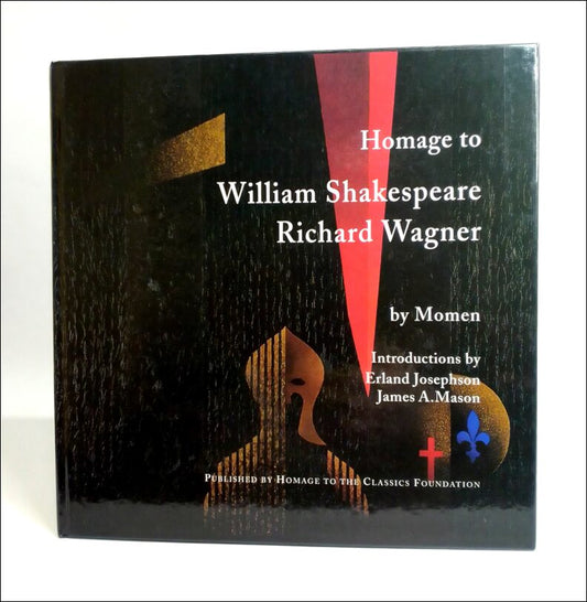 Momen | Josephson, Erland (intr.) | Mason, James A. (intr.) | Homage to William Shakespeare | Richard Wagner