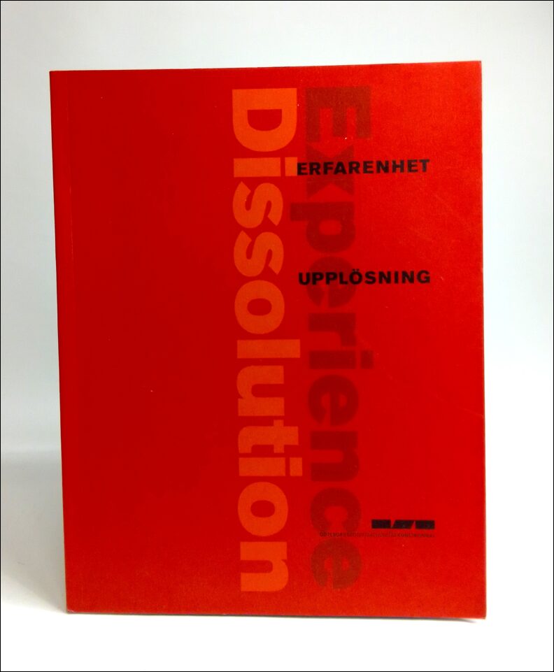 Öhrner, Annika (red.) | Samuelsson, Peter (red.) | Erfarenhet, experience, upplösning dissolution