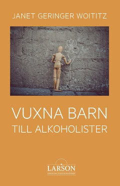 Geringer Woititz, Janet | Vuxna barn till alkoholister