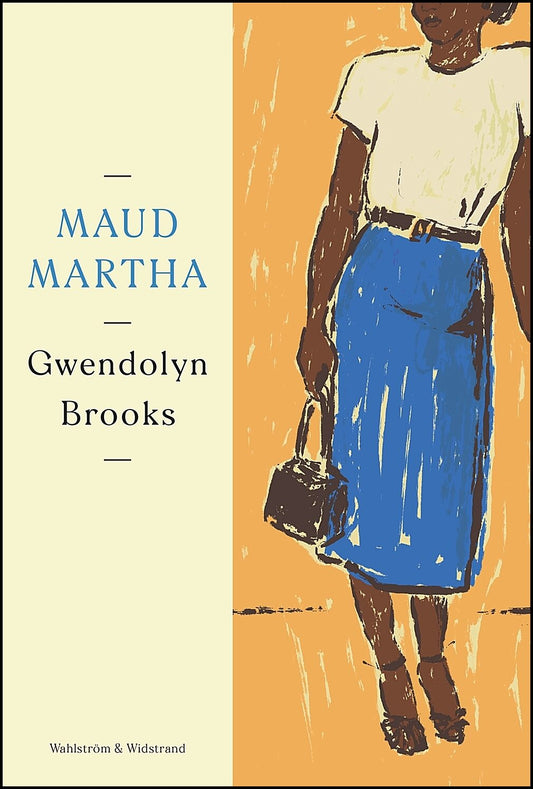 Brooks, Gwendolyn | Maud Martha