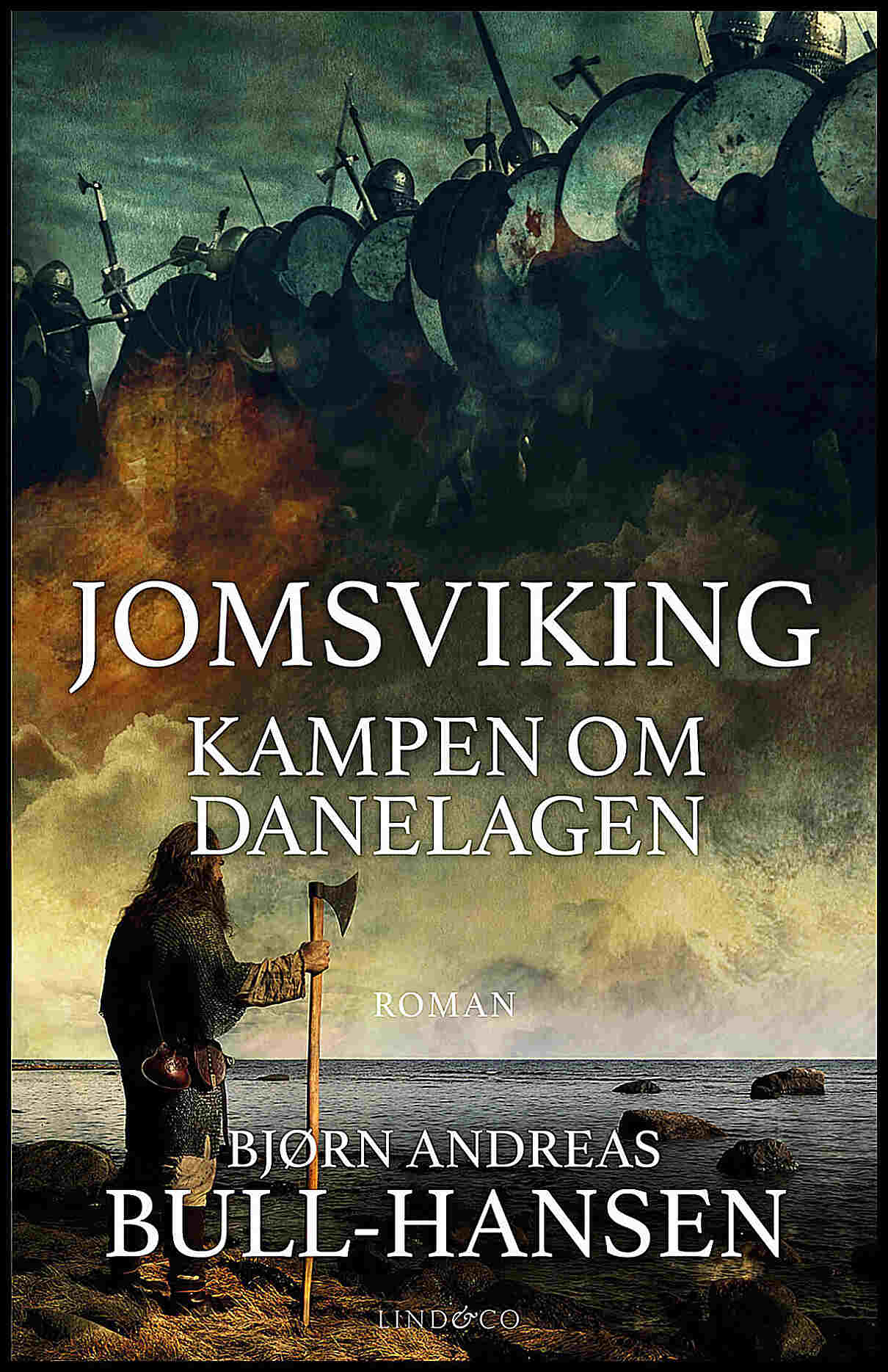 Bull-Hansen, Bjørn Andreas | Jomsviking. Kampen om Danelagen