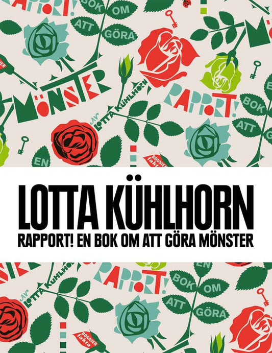 Kühlhorn, Lotta | Rapport! : En bok om att göra mönster