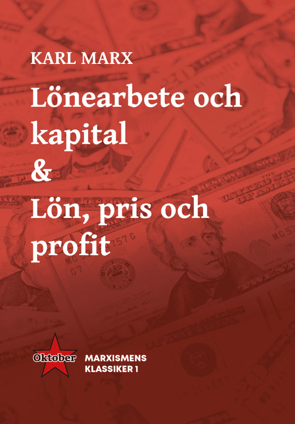 Marx, Karl | Lönearbete och kapital & Lön,  pris och profit