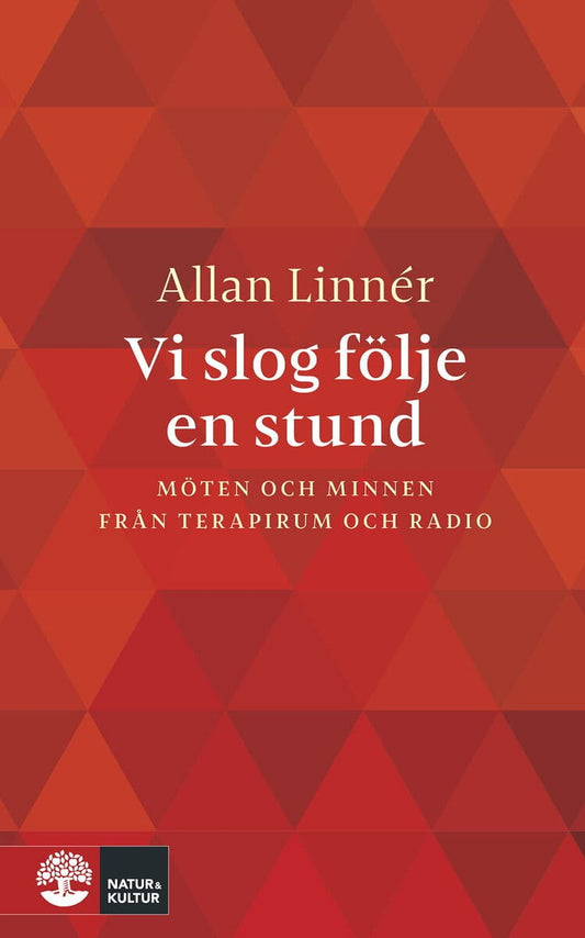 Linnér, Allan | Vi slog följe en stund : Möten och minnen från terapirum och radio