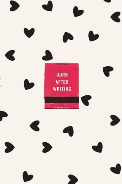 Jones, Sharon | Burn After Writing (Hearts)